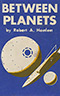 Between Planets